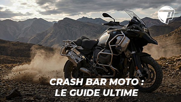 Crash bar moto : guide complet pour bien choisir sa protection moto