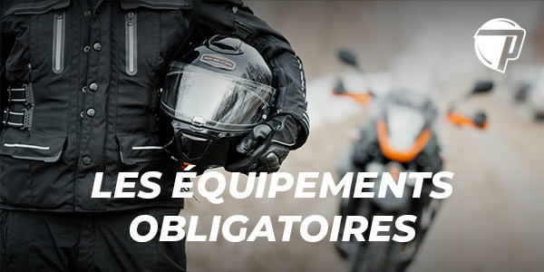 Les équipements de sécurité obligatoires à moto en 2025