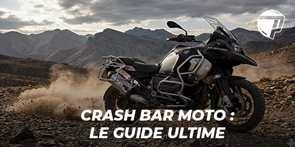 Crash bar moto : guide complet pour bien choisir sa protection moto