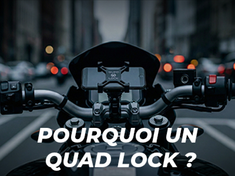Quad Lock - Le Meilleur Choix pour votre Moto