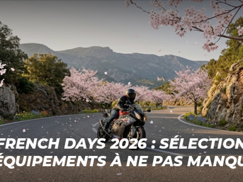 French Days 2026 moto : notre sélection d’équipements à ne pas manquer