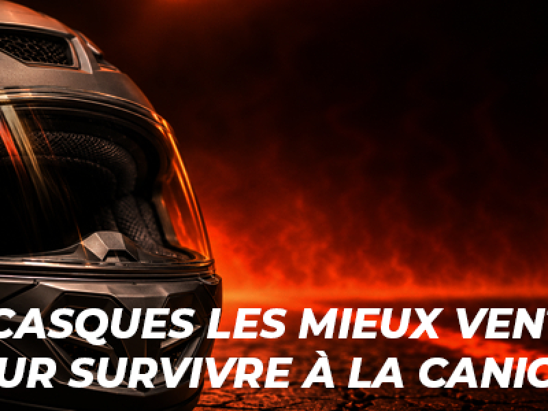 Meilleur casque moto pour la chaleur 2026 : les modèles les mieux ventilés